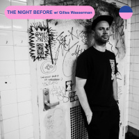 RADIO.D59B / THE NIGHT BEFORE #39 w/ Gilles Wasserman