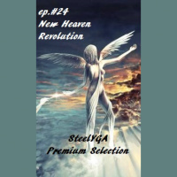 ep. #24 New Heaven Revolution