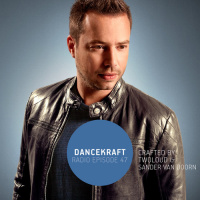 Dancekraft Radio 47 — Twoloud / Sander van Doorn