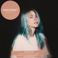 Dancekraft Bonus 333 by Alison Wonderland (Radio Wonderland) #333