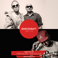 Dancekraft Live 175 by POINT BLVNK + Bad Nelson (Pyro Radio)