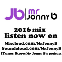 Mr Jonny B 2016 Promo mix (RB, Hip Hop and House)