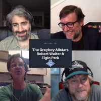 Episode 101: The Greyboy Allstars - Robert Walter and Elgin Park