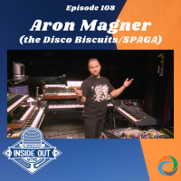 Episode 108: Aron Magner (the Disco Biscuits/SPAGA)