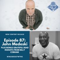 Episode 87: John Medeski + Billy Cobham