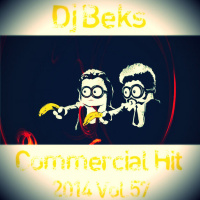 Dj Beks - Коммерческий Хит 2014 Vol.57