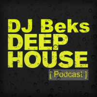 Dj Beks - Deep House [Podcast 5]