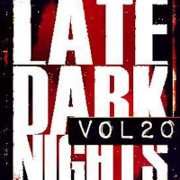 Late. Dark. Nights. Vol.20