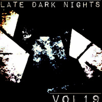 Late. Dark. Nights. Vol.19