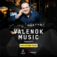 DJ Dima Young - ValenOK Music Podcast #7 (ValenOK, 2016)