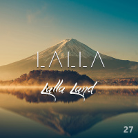 LALLA - Lalla Land (Episode 27)