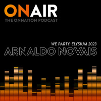Episode 703: ARNALDO NOVAIS - WE ELYSIUM 2023 