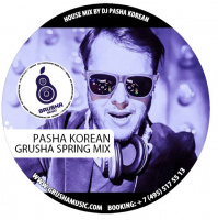 Dj Паша Кореец - Spring Mix Special for Grusha Music