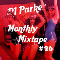 Monthly Mixtape #26