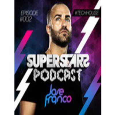 Jose Franco Superstars Podcast