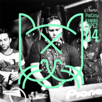  [Suara PodCats 004] Ramiro Lopez (Studio Mix) 