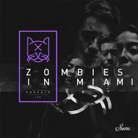  [Suara PodCats 165] Zombies In Miami (Studio Mix) 