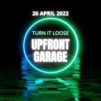 Episode 1: Upfront UK Garage 2022, Turn It Loose w/ Russell Ruckman 19/04/22. Code South FM, Brighton.