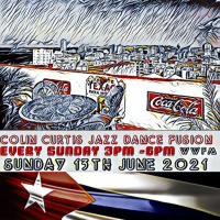 Episode 839: COLIN CURTIS JAZZ DANCE FUSION SHOW # 6 SUNDAY 13TH JUNE 2021