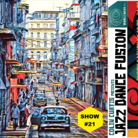 COLIN CURTIS JAZZ DANCE FUSION SHOW #21 WORLDWIDE FM SATURDAY 3RD OCTOBER 2020