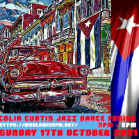 Episode 869: COLIN CURTIS JAZZ DANCE AND FUSION WWFM SUNDAY 17TH OCTOBER 2021