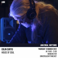 Episode 903: COLIN CURTIS HOUSE OF SOUL UNIVERSAL RYTHMS RADIO 10TH MARCH 2022
