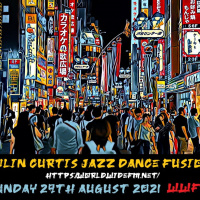 Episode 858: COLIN CURTIS JAZZ DANCE FUSION WWFM SUNDAY 29TH AUGUST 2021