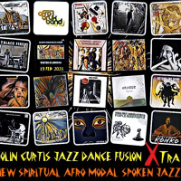 Episode 803: COLIN CURTIS JAZZ DANCE FUSION XTRA FEBRUARY 19TH 2021