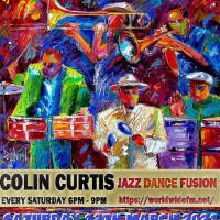 Episode 812: COLIN CURTIS JAZZ DANCE FUSION SHOW #11 WORLDWIDE FM SATURDAY 13TH MARCH 2021