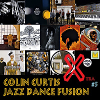 Episode 825: COLIN CURTIS JAZZ DANCE FUSION XTRA #5 30 APRIL 2021