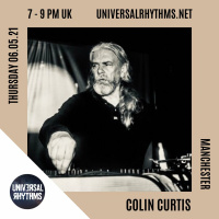 Episode 828: COLIN CURTIS HOUSE OF SOUL UNIVERSAL RHYTHMS SHOW #3 THURSDAY 6TH MAY 2021