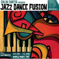 COLIN CURTIS JAZZ DANCE FUSION SHOW WORLDWIDE FM SHOW #2 SATURDAY 16TH MAY 2020