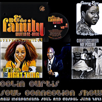 Episode 845: COLIN CURTIS SOUL CONNECTION SHOW NEW INDEPENDENT SOUL  GOSPEL 28 JUNE 2021