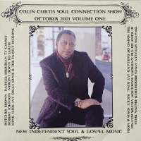 Episode 870: COLIN CURTIS PRESENTS THE SOUL CONNECTION SHOW NEW INDEPENDENTS SOUL  GOSPEL 18 OCTOBER 2021