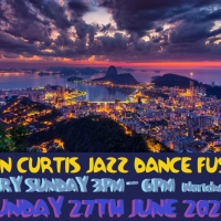 Episode 844: COLIN CURTIS JAZZ DANCE FUSION SHOW #8 SUNDAY 27TH JUNE 2021