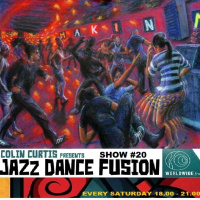 COLIN CURTIS JAZZ DANCE FUSION SHOW #20 WORLDWIDE FM SATURDAY 26TH SEPTEMBER 2020