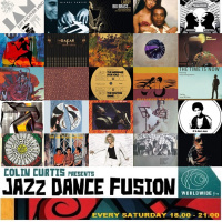 COLIN CURTIS JAZZ DANCE FUSION SHOW # 12 WORLDWIDE FM SATURDAY 25TH JULY 2020