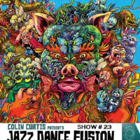 COLIN CURTIS JAZZ DANCE FUSION SHOW # 23 WORLDWIDE FM SUNDAY 18TH OCTOBER 2020
