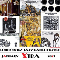 Episode 795: COLIN CURTIS JAZZ DANCE FUSION WWFM JANUARY SPECIAL EDITION 2021