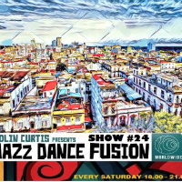 COLIN CURTIS JAZZ DANCE FUSION SHOW # 24 WORLDWIDE FM SATURDAY 24TH OCTOBER 2020