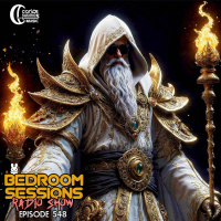 Bedroom Sessions Radio Show Ep 548