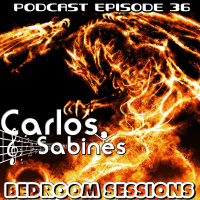 Bedroom Session:: Episode 36