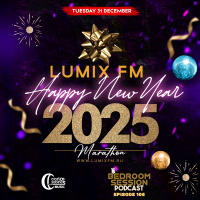 Bedroom Session Ep 106. Lumix FM Happy New Year 2025