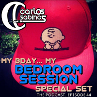 Bedroom Session Ep 44. My Bday my Special Set