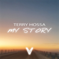 Terry Hossa - My Story