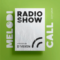 DVision presents Melodicall Session @ Polish Radio London 22.11.2024