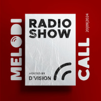 DVision Presents Melodicall Session @ Polish Radio London 20.09.2024