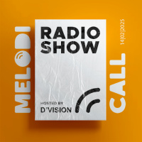 DVision presents Melodicall Session @ Polish Radio London 14.02.2025