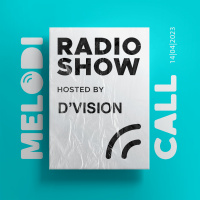 DVision Presents Melodicall Session @ Polish Radio London 14.04.2023