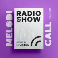 DVision presents Melodicall Session @ Polish Radio London 24.01.2025